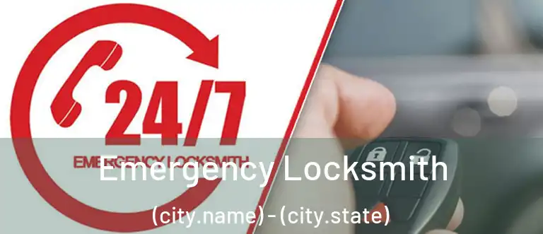  Emergency Locksmith (city.name) - (city.state)